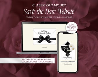 May include: A laptop and smartphone display a wedding invitation design. The invitation features a black bow on an envelope with the text "Please Save the Date." The text "Classic Old Money" and "Save the Date Website" are also visible.