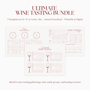 May include: A digital wine tasting bundle featuring three printable templates in A4, A5, and Letter sizes. The documents include sections for blind wine tasting, wine tasting profiles, and scorecards with wine glass graphics and text fields.