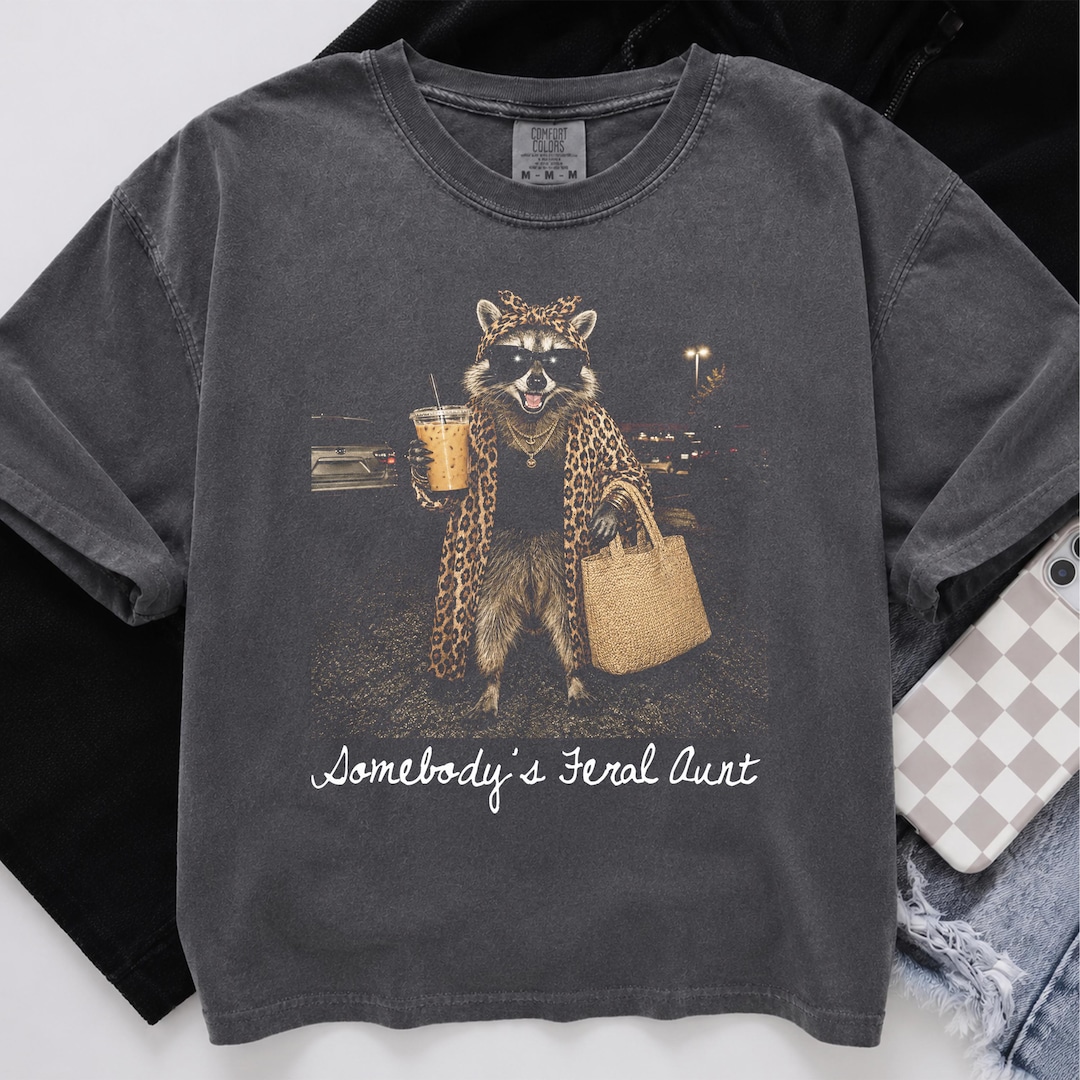Comfort Colors® Somebody’s Feral Aunt Shirt, Funny Raccoon Graphic Tee, Leopard Print Tras