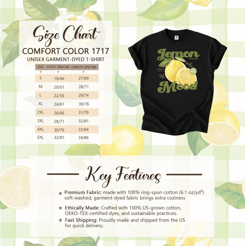 May include: A black short-sleeve t-shirt featuring a graphic of two yellow lemons and the text Lemon Mood. The image includes a size chart for Comfort Color 1717 garments with measurements in inches and centimeters, plus a list of key features.