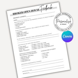 May include: A white Broker Open House Feedback form with black text. The form includes sections for property address, date, and evaluation of the property. A round sticker with the text "Personalize & Print" and the Canva logo is on the right.