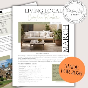 May include: A digital download template for a real estate newsletter titled "Living Local with Carolina Rimberi" for March 2026. The design features a photo of an outdoor seating area, with text and graphics in shades of green and white.