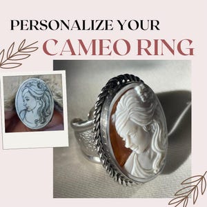 May include: A silver cameo ring with a white profile of a woman, set against a brown background. The ring has a twisted rope design around the oval cameo. The image also includes a sketch of a cameo. The text reads: "Personalize your Cameo Ring."