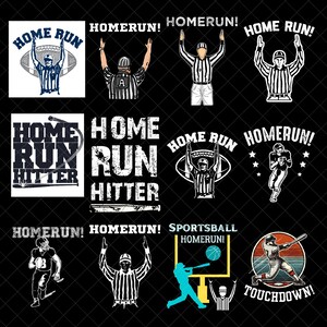 May include: A collection of sports-themed graphics on a black background. The designs include referees signaling "Home Run" and "Touchdown", along with text that reads "Home Run Hitter" and "Sportsball Homerun!" in various fonts and styles.
