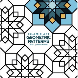 May include: A coloring book titled "Islamic Art Geometric Patterns Vol 1 | Foundations." The cover features a geometric design in black, white, light blue, and gold. The book's title is in teal and white.