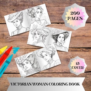 Może przedstawiać: Kolorowanka dla wiktoriańskich kobiet z ilustracjami kobiet w kapeluszach i sukniach. Książka ma 200 stron i 15 okładek. Kredki są widoczne na drewnianej powierzchni. Wyświetlany jest tytuł "Victorian Woman Coloring Book".