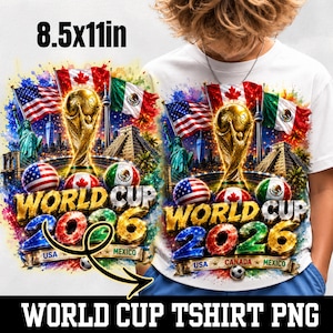 World Cup 2026 USA Canada Mexico Soccer Design Football Fan Shirt PNG FIFA 2026 Trophy Graphic Sublimation Design Digital Download