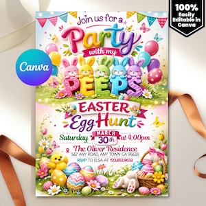 May include: A colorful Easter party invitation with the text "Join us for a Party with my PEEPS" and "Easter Egg Hunt." The design features cartoon bunnies, Easter eggs, and floral elements. The invitation includes event details.
