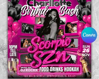 May include: A pink and black party invitation for a birthday bash. The invitation features the text "Charlotte Birthday Bash" and "Scorpio SZN" in a glittery font. The invitation also includes the date, time, and location.