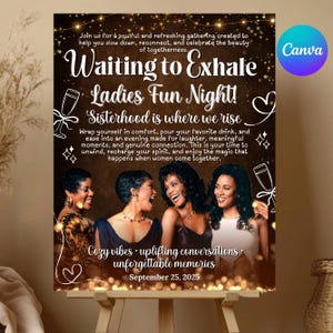 Pode incluir: Um cartaz para um evento "Waiting to Exhale Ladies Fun Night", com quatro mulheres sorrindo. O cartaz inclui texto sobre irmandade, vibrações aconchegantes e memórias inesquecíveis. A data é 25 de setembro de 2025.
