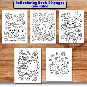 May include: A 40-page fall coloring book featuring black and white line art illustrations. The pages display various autumn themes including pumpkins, a squirrel in leaves, a mummy, a basket of apples, and falling foliage. Text reads: Fall coloring Book 40 pages available.