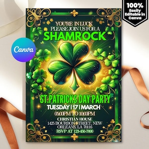 Könnte beinhalten: Einladung zur St. Patrick's Day Party mit grünem und goldenem Design. Die Einladung zeigt ein großes Kleeblatt, den Text "YOU'RE IN LUCK PLEASE JOIN US FOR A SHAMROCK" und Veranstaltungsdetails. Das Canva-Logo ist sichtbar.