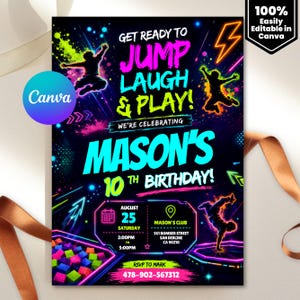 May include: A neon-themed birthday invitation flyer featuring silhouettes of people jumping against a black background. Text reads: GET READY TO JUMP LAUGH & PLAY! WE'RE CELEBRATING MASON'S 10TH BIRTHDAY! AUGUST 25 SATURDAY 2:00PM TO 5:00PM MASON'S CLUB.