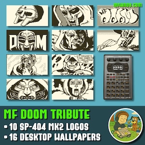 May include: An image featuring MF DOOM artwork and an SP-404 MK2 sampler. The artwork includes black and white illustrations of the masked character. The text reads "MF DOOM TRIBUTE - 10 SP-404 MK2 LOGOS - 16 DESKTOP WALLPAPERS."