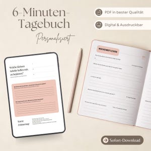 Könnte beinhalten: Ein digitales Tablet und ein Notizbuch werden zusammen mit einem Bleistift angezeigt. Das Tablet zeigt eine Tagebuchseite mit Eingabeaufforderungen. Das Notizbuch ist auf einer Seite mit der Überschrift "WOCHENREFLEXION" geöffnet. Der Text "6-Minuten-Tagebuch Personalisiert" steht oben.