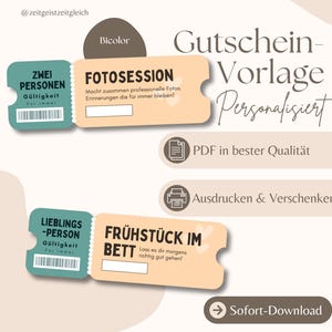 May include: A digital gift certificate template with a beige background. The design includes teal and beige ticket-shaped elements with text such as "FOTOSESSION" and "FRÜHSTÜCK IM BETT". The text "Gutschein-Vorlage Personalisiert" is also present.