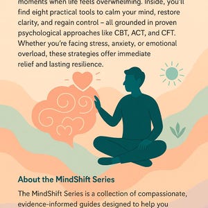 May include: A teal silhouette of a person meditating, with a peach-colored cloud and heart graphic. The image includes text about emotional first aid and the MindShift series, offering tools for mental well-being and personal growth.