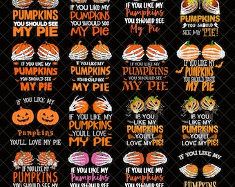 Als je van mijn pompoenen houdt, zou je mijn taart moeten zien PNG, grappige sarcastische herfst Halloween-clipart, pompoentaart citaat sublimatie, digitale download