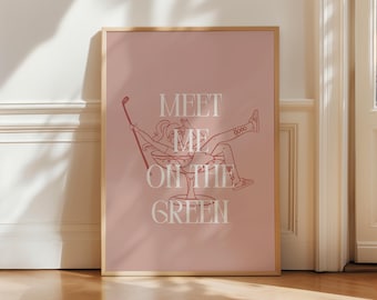 Meet Me on the Green Golf Print | Preppy Typography Art (Digital Download)