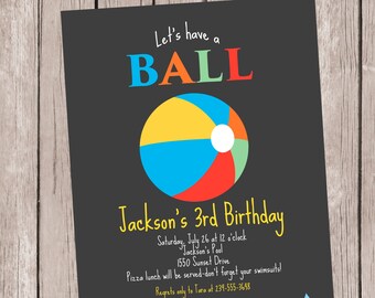 May include: A black and white birthday invitation with a colorful beach ball graphic. The invitation reads "Let's have a BALL" and "Jackson's 3rd Birthday". The invitation includes details for the party, including the date, time, location, and RSVP information.