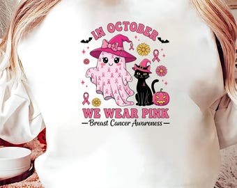 In October We Wear Pink png, Cute Ghost Breast Cancer Awareness png, Halloween Pink Ribbon Shirt Design, Survivor Support png