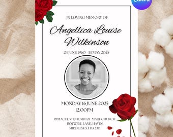 May include: A memorial card with the text "IN LOVING MEMORY OF Angellica Louise Wilkinson" and dates. A black and white photo is in the center. Red roses and the Canva logo are also present.