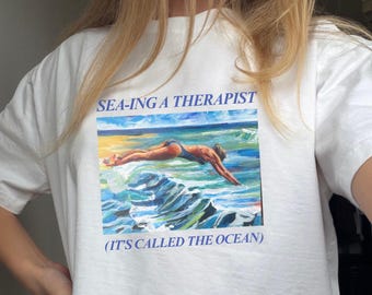 Sea-ing A Therapist T-Shirt, Summer Tee, Mental Health, Gift for Beach Lovers, Anxiety Humour, Ocean Shirt