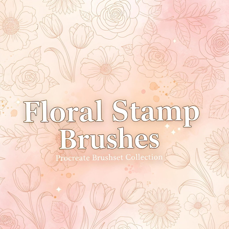 May include: A digital art design featuring the text "Floral Stamp Brushes" over a watercolor-style background. Outlined floral illustrations of roses, tulips, and other flowers are scattered across the image. The words "Procreate Brushset Collection" are below the main text.