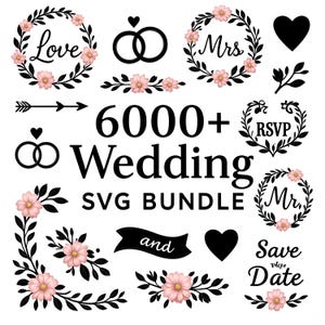 6000+ Wedding SVG Bundle | Bride SVG | Bridal Party Quotes | Groom PNG | Wedding Clipart Icons | Mr & Mrs Svg | Svg Png Dxf Eps Ai Pdf Files