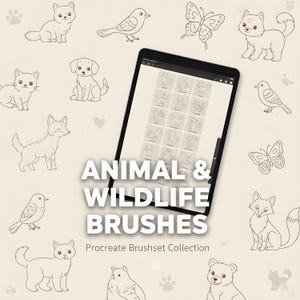 May include: A digital tablet displays a collection of animal and wildlife brushes. The image features line art illustrations of various animals, including cats, dogs, birds, butterflies, and foxes. The text "ANIMAL & WILDLIFE BRUSHES" is prominently displayed.