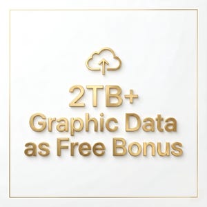 Puede incluir: Texto dorado sobre fondo blanco con borde dorado. El texto dice "2TB+ Graphic Data as Free Bonus". Un icono de nube dorada con una flecha hacia arriba est&aacute; encima del texto.