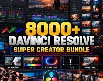 May include: A digital product advertisement for the 8000+ DaVinci Resolve Super Creator Bundle, featuring a software interface background, a central logo, and five labeled icons for transitions, LUTs, FX presets, titles, and overlays.