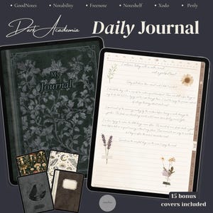 May include: A digital daily journal planner featuring a dark green floral cover with the text My Journal, displayed on a tablet screen alongside a lined page with botanical illustrations, plus four additional cover options and 15 bonus covers.