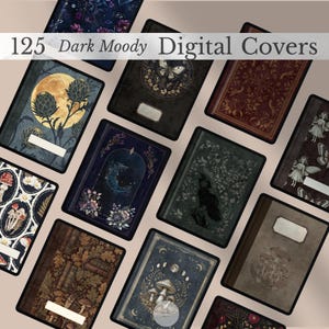 May include: A collection of 125 digital covers featuring dark, moody illustrations including moons, mushrooms, butterflies, floral patterns, and woodland creatures. Each rectangular cover displays a unique graphic design with a blank label area.