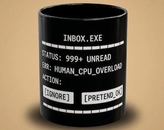 Inbox.exe Kaffeebecher, 999+ ungelesene E-Mails, sarkastischer Büro Humor, Programmierer Geschenk
