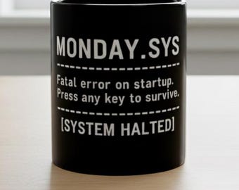 Montag.Sys FatalError Becher, Programmierer IT Humor Kaffeetasse