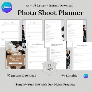 May include: A digital Photo Shoot Planner, instantly downloadable, with 13 pages. It includes templates for objectives, project overview, post-shoot workflow, and contingency plans. The planner is designed for A4 and US Letter sizes.