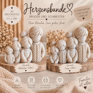 Puede incluir: Dos conjuntos de figuras impresas en 3D que representan una familia de cuatro, con suéteres de punto trenzado texturizados y peinados estilizados. El texto dice Herzensbande, Bruder und Schwester, Kleine Menschen. Ganz großes Glück, Variante Mädchen (älter), Variante Junge (älter), Familie ist alles, 3D Druckdatei STL & 3MF, 2 Varianten für deine Familie, Sofort Download, Mit Liebe designt.