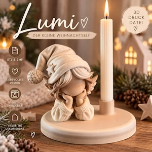 May include: A beige 3D printed candle holder featuring a stylised figure wearing a hat with a pom-pom, resting their chin on their hands. A tall, ribbed white candle stands in a circular base. Text includes "Lumi", "DER KLEINE WEIHNACHTSELF", and "3D DRUCK DATEI".