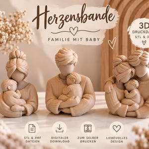 Peut inclure: Trois figurines en finition mate brun clair représentant des scènes de famille avec un bébé. Le texte indique Herzensbande, Familie mit Baby, 3D Druckdatei STL & 3MF, digitaler download, zum selber drucken et liebevolles design. Les figurines montrent des parents tenant des nourrissons.