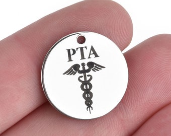 5 PTA Charms, Physical Therapy Assistant Stainless Steel Quote Charms, Medical Caduceus 20mm (3/4"), cls0301a