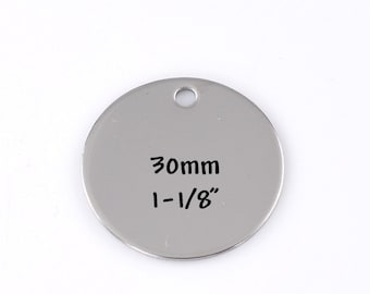 5 LARGE Stainless Steel Metal Stamping Blanks Charms ( 30mm, 1-1/8" ), ROUND DISC Tags, 18 gauge msb0060