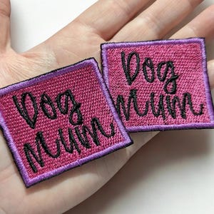 Pink & Purple “Dog Mum” Embroidered Rectangle Patch – Pet Lover Iron-On Patch