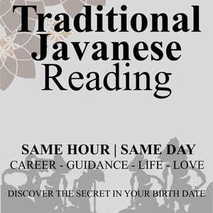 Puede incluir: Un cartel gris claro con el texto "Traditional Javanese Reading" en negro. El texto adicional incluye "SAME HOUR | SAME DAY" y "CAREER - GUIDANCE - LIFE - LOVE". La parte inferior presenta una silueta de figuras.