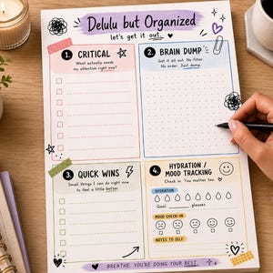 May include: A colorful notepad with sections for organization, including "Critical," "Brain Dump," "Quick Wins," and "Hydration/Mood Tracking." The notepad has a handwritten style with the text "Delulu but Organized."