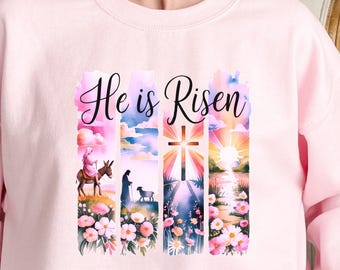 He Is Risen Floral Christian Sweatshirt – Religious Easter Apparel