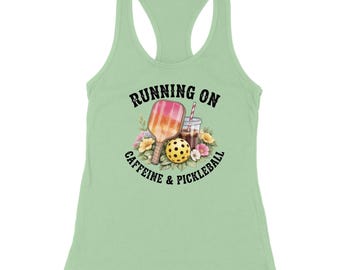 Running on Caffeine and Pickleball Tank Top, Funny Pickleball Racerback Tank, Coffee Lover Gift, Women's Pickleball Apparel