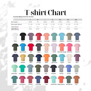 The image is a T-shirt chart displaying a variety of t-shirt colors and sizes, along with their corresponding measurements.
