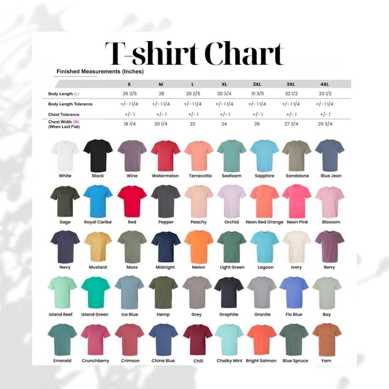 The image is a T-shirt chart displaying a variety of t-shirt colors and sizes, along with their corresponding measurements.