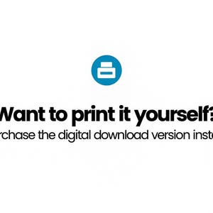 Pode incluir: Um &iacute;cone circular azul com um s&iacute;mbolo de impressora branco acima do texto preto "Want to print it yourself?" seguido pelo texto preto menor "Purchase the digital download version instead" em um fundo branco s&oacute;lido.